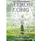 The Land: Swarm: A Litrpg Saga
