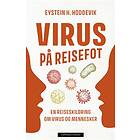 Virus på reisefot; en reiseskildring om virus og mennesker