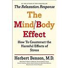 Mind Body Effect: How to Counteract the Harmful Effects of Stress