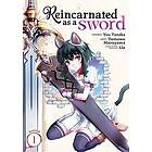 Reincarnated as a Sword (Manga) Vol. 1