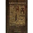 Albertus Magnus; or Egyptian Secrets