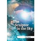 The Sculptor In The Sky