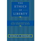 The Ethics of Liberty