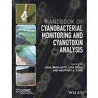 Handbook of Cyanobacterial Monitoring and Cyanotoxin Analysis