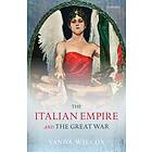 The Italian Empire and the Great War