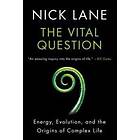 Vital Question: Energy, Evolution, and the Origins of Complex Life