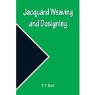 Jacquard Weaving and Designing