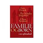 Familie og børn i en opbrudstid