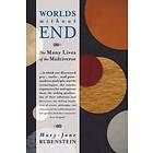 Worlds Without End