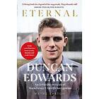 Duncan Edwards: Eternal