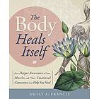 The Body Heals Itself