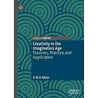 Creativity in the Imagination Age