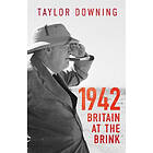 1942: Britain at the Brink