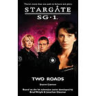 STARGATE SG-1 Two Roads