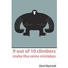 9 Out of 10 Climbers Make the Same Mistakes