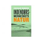 Indendørsmenneskets natur