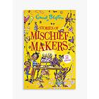 Stories of Mischief Makers