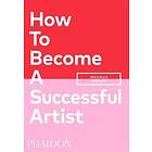 How To Become A Successful Artist