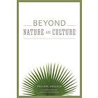 Beyond Nature and Culture