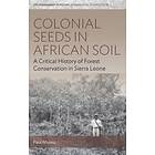Colonial Seeds in African Soil