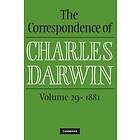 The Correspondence of Charles Darwin: Volume 29, 1881