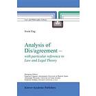 Analysis of Dis/agreement with particular reference to Law and Legal Theory