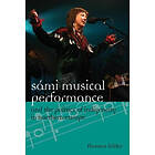 Sámi Musical Performance and the Politics of Indigeneity in Northern Europe
