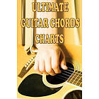 Ultimate Guitar Chords Charts: A Guitar Chords Handbook for Beginners