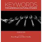 Keywords for American Cultural Studies, Third Edition