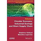Circular Economy, Industrial Ecology and Short Supply Chain – Towards Sustainable Territories