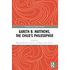 Gareth B. Matthews, The Child's Philosopher