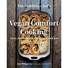 The Buddhist Chef's Vegan Comfort Cooking