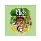 Knirke & Hare bliver modige