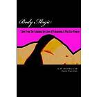 Body Magic: Tales From The Fabulous Sex Lives of Voluptuous & Plus Size Women