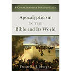 Apocalyptic in Bible and Its World