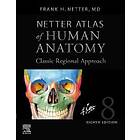 Netter Atlas of Human Anatomy: Classic Regional Approach (hardcover)