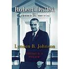 Lyndon B. Johnson: Portrait of a President