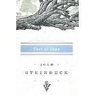 East of Eden: John Steinbeck Centennial Edition (1902-2002)