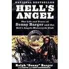 Hell's Angel: The Life and Times of Sonny Barger and the Hell's Angels Motorcycle Club