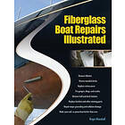 Fiberglass Boat Repairs Illustrated