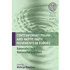 Contemporary Pagan and Native Faith Movements in Europe