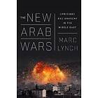 The New Arab Wars