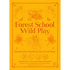 Forest School Wild Play