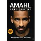 Amahl Pellegrino: fotballproff mot alle odds