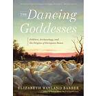 The Dancing Goddesses