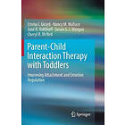 Parent-Child Interaction Therapy with Toddlers