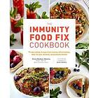 The Immunity Food Fix Cookbook