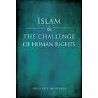 Islam and the Challenge of Human Rights