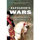 Napoleon's Wars: An International History