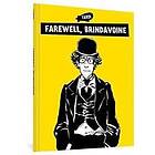 Farewell, Brindavoine